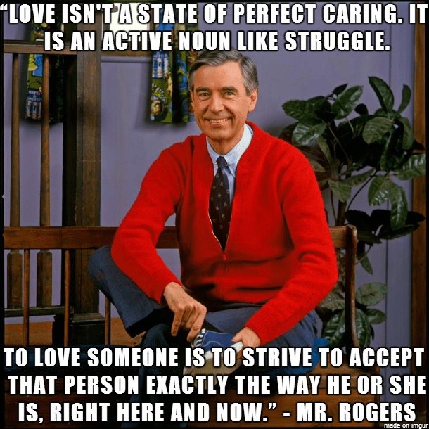 mr-rogers-love-is-struggle-and-strive