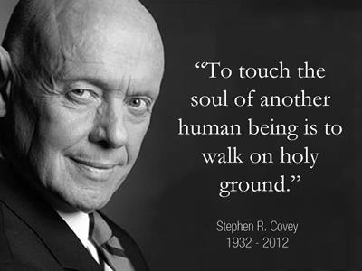 Covey-Quote To Touch the Soul of Another